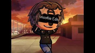 || Gift For Smoothie Editz || •Adorellq• ||