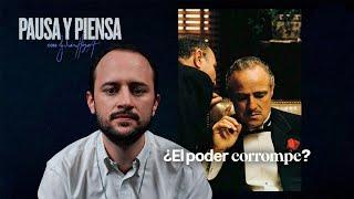 Pausa y Piensa: Ep 15 ¿El poder corrompe?