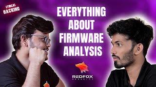 Everything About Firmware Analysis - Redfox Security