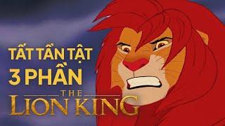 Hành trình gian truân của chàng SƯ TỬ TRẺ để thành VUA MUÔN LOÀI — THE LION KING 1+2+3