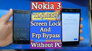 Nokia 3 TA(1032 ) Hard Reset And Frp Bypass Without PC Just In 10 Minutes