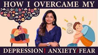 How I overcame my Depression | Anxiety | Fear | @Dr.Sharmika #sharmikajourney #stress #depression