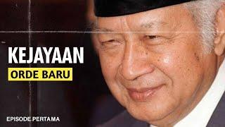 KEJAYAAN DI MASA SOEHARTO | Episode Pertama