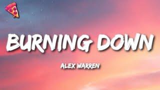 Alex Warren - Burning Down (Lyrics)