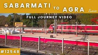 Sabarmati Bg To Agra Cantt | Via Jaipur | Train No.12548 | Full Journey