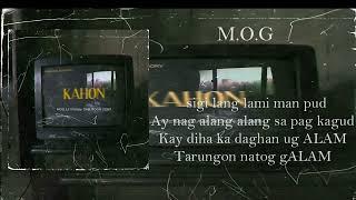 KAHON - M.O.G, LIL MICKEY, DAB, ROGN. (Official Lyric Video)