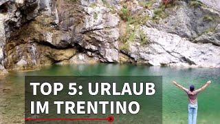 Die 5 schönsten Urlaubsziele im Trentino | Bergwelten