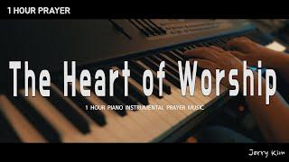 [1Hour] Matt Redman - The Heart Of Worship | Piano Cover by Jerry Kim | Prayer Music