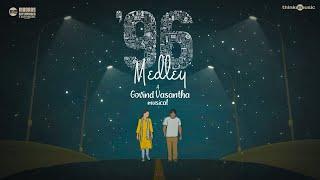 #ThinkMedley - #96Medley - Govind Vasantha | Vijay Sethupathi, Trisha | C. Prem Kumar