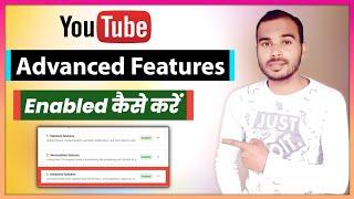 Youtube Advanced Features Enabled Kaise Kare | How To Access Advanced Features Of YouTube Channel |