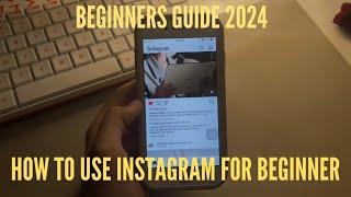 How to Use Instagram for Beginner 2024 | Beginners Guide