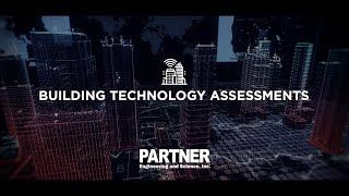 Partner Explains Building Technology Assessments