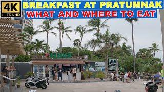 Breakfast at Pratumnak   August 2024 Pattaya Thailand