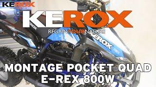 Montage Pocket Quad Kerox E-REX