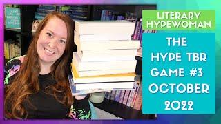 Literaryhypewoman // The Hype TBR Game: Round 3 (October 2022)