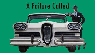 Ep. 31 A Failure Called Edsel