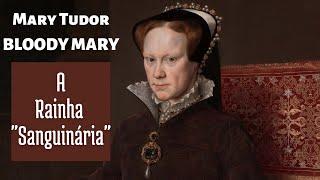 Mary Tudor. Bloody Mary - A Rainha Sanguinária #marytudor #monarquiainglesa #historia