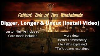 Tale of Two Wastelands (Bigger, Longer & Uncut) Install Video (outdated)