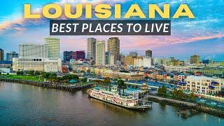 Moving to Louisiana - 8 Best Places to Live in Louisiana