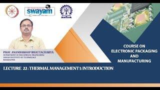 Lecture 22: Thermal Management 1: Introduction