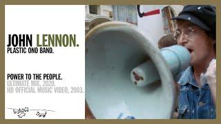 POWER TO THE PEOPLE. (Ultimate Mix, 2020) - John Lennon/Plastic Ono Band (official music video HD)