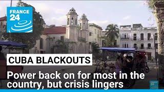 70% of Cuba's population has power back after blackout • FRANCE 24 English