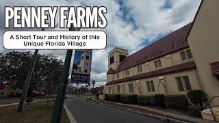 Penney Farms: A Short Tour and History of One of Florida's Most Unique Communities