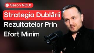 Expert Dezvoltare Personală: Cum Să Obții Rezultate Duble Cu Efort Minim | Andy Szekely | Podcast GD