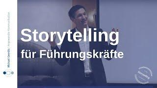 Storytelling: Wie Sie lernen mit Geschichten motiviernder zu führen - Michael Geerdts