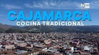 Con Sabor a Perú: Cajamarca cocina tradicional (10/12/2023) | TVPerú