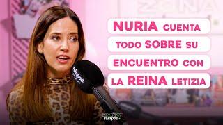 NURIA MARÍN cuenta TODO sobre su encuentro con la REINA LETIZIA | Chico de Revista 1x04