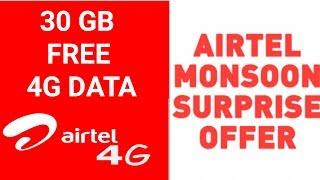 Airtel new monsoon offer || free 30 GB 4G DATA