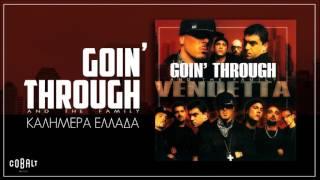 Goin' Through - Καλημέρα Ελλάδα - Official Audio Release