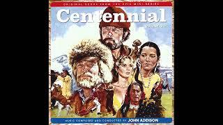 Centennial - Only the Rocks Live Forever - A Symphony (John Addison - 1978)