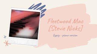 Gypsy - piano cover [Fleetwood Mac]