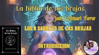 LA BIBLIA DE LAS BRUJAS- INTRODUCCIÓN-JANET Y STEWART FARRAR- #audiobook #audiolibro #amor #tarot