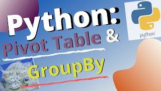 PYTHON: PIVOT TABLE | GROUP BY | PANDAS PLOT