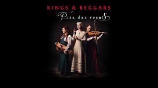 Kings & Beggars - "Rosa das Rosas" full medieval show