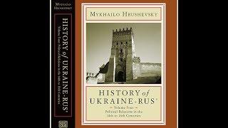 Frank Sysyn | Rediscovered in Translation: Hrushevsky's "History of Ukraine-Rus'"