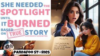 She Needed the Spotlight | Until It Burned Her — Based on True Story
