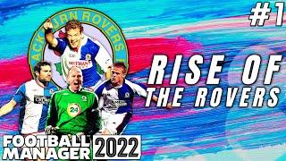 KING KENNY!! - Part 1 - RISE OF THE ROVERS!!  #footballmanager #FM22