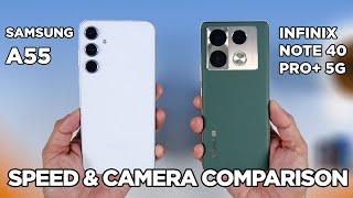 Samsung A55 vs Infinix Note 40 Pro+ 5G SPEED TEST & CAMERA Comparison | Zeibiz