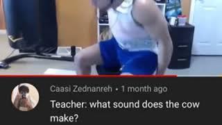 Teacher : What sound does a cow make? MOO MOO MOO MOO Tyler1 special ed kids meme