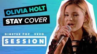 Olivia Holt - Stay (Zedd, Alessia Cara Cover) Digster Pop x Vevo Session