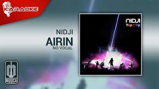 Nidji - Airin (Official Karaoke Video) | No Vocal