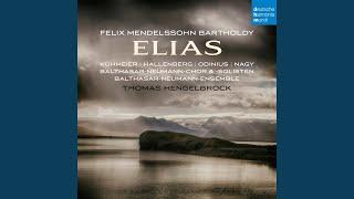 Elias, Op. 70: Teil I: Hilf, Herr!