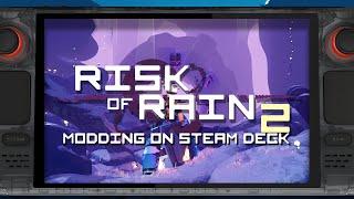 「R2ModMan - Risk of Rain 2 Modding on Steam Deck」