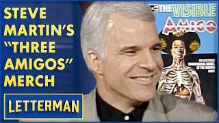 Steve Martin Pitches His "Three Amigos" Swag  | Letterman