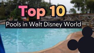 The BEST Pools in walt Disney World 2024 Ranked