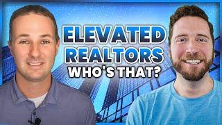 What are Elevated Realtors? | Channel Introduction Video